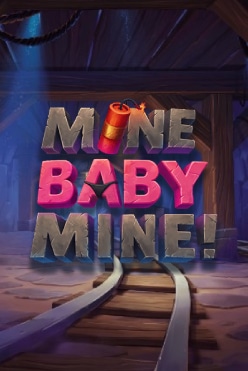 Mine Baby Mine Free Play in Demo Mode