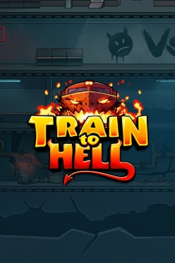 Train to Hell Free Play in Demo Mode