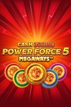 Cash Strike Power Force 5 Megaways Free Play in Demo Mode