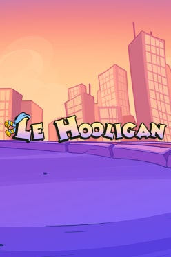 Le Hooligan Free Play in Demo Mode