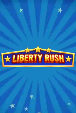 Liberty Rush Free Play in Demo Mode