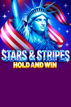 Stars & Stripes Hold and Win Free Play in Demo Mode