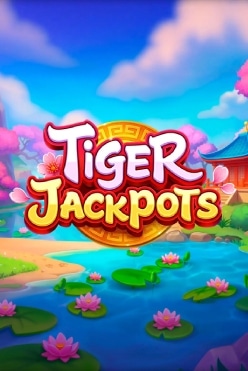 Tiger Jackpots Free Play in Demo Mode