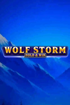 Wolf Storm Hold & Win Free Play in Demo Mode