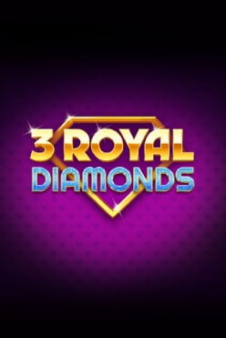 3 Royal Diamonds Free Play in Demo Mode