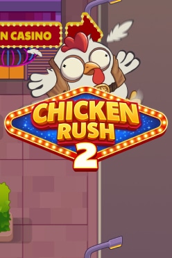 Chicken Rush 2 Free Play in Demo Mode