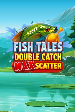 Fish Tales: Double Catch Max Scatter Free Play in Demo Mode