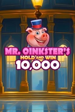 Играть в Mr. Oinkster’s Hold and Win 10,000 онлайн бесплатно