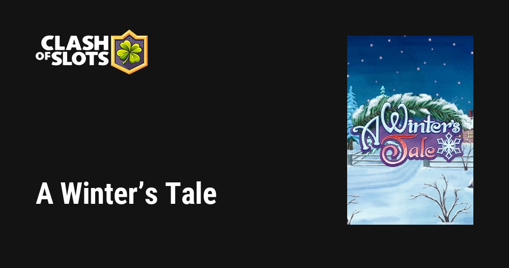 A Winter's Tale Slot Review 2024 ᐈ Free Play