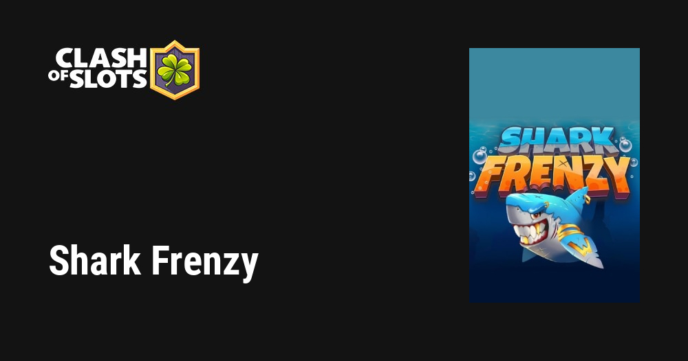 Shark Frenzy Slot ᐈ Enjoy Amazing Welcome Bonuses!