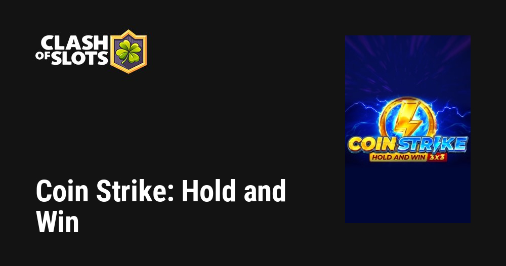 Coin Strike: Hold and Win Slot Review 2024 ᐈ Free Play