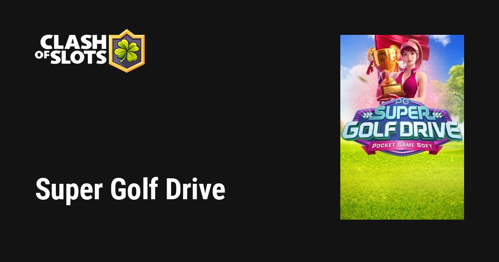 Super Golf Drive Slot by PG Soft Free Demo Play