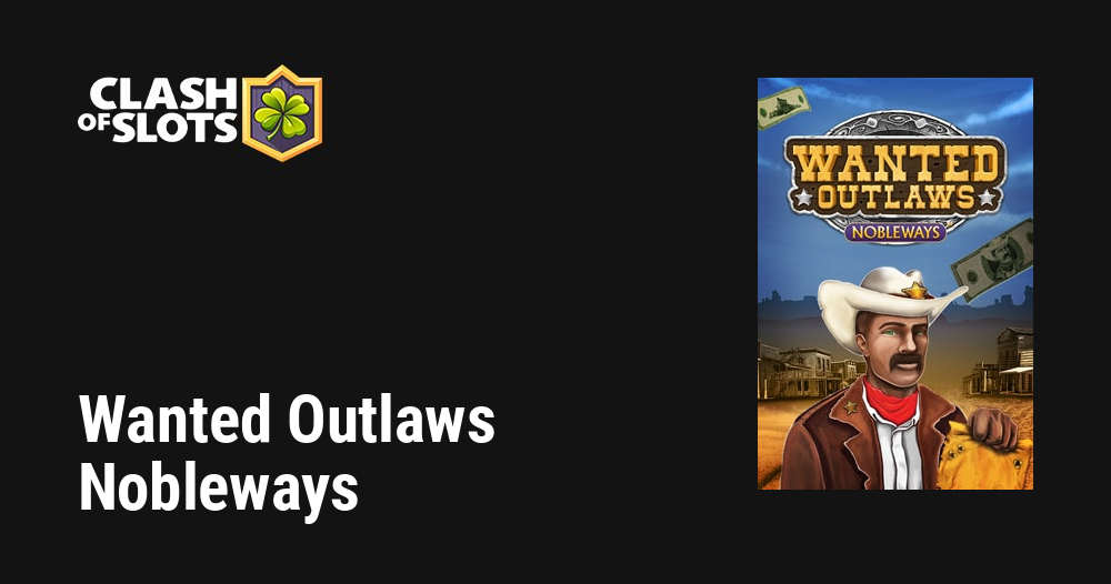 Descrição e características de Wanted Outlaws Nobleways: jogo de  demonstração