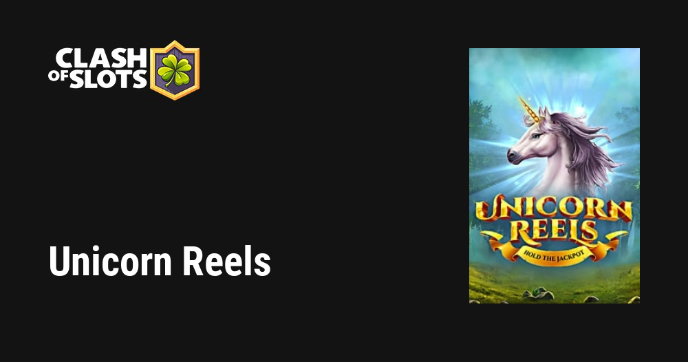 Unicorn Reels Slot Review 🥇 (2024) - RTP & Free Spins